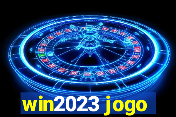 win2023 jogo